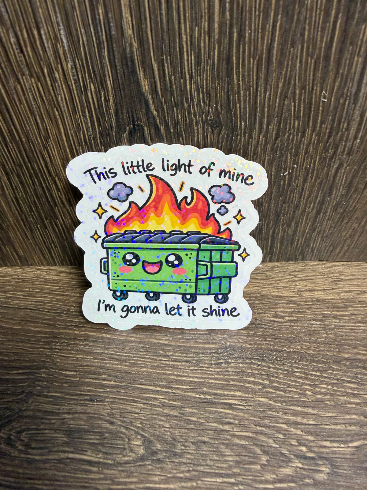 This Little Light of Mine Sticker | Funny Dumpster Fire Sticker | Cute Kawaii Trash Can Decal | Funny Christian Sticker | Laptop Water Bottle Sticker