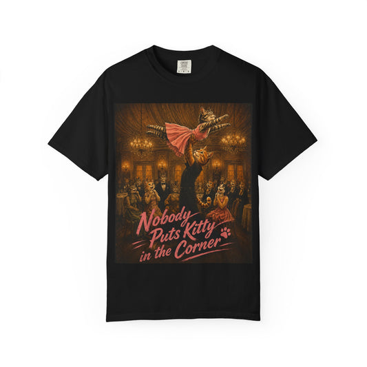 Nobody Puts Kitty in the Corner Cat Parody T-Shirt | Funny Retro Dancing Cats Tee